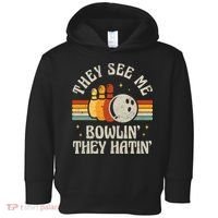 They See Me Bowlin They Hatin Retro Team Bowler Bowling 60s 70s Toddler Hoodie thumb 0