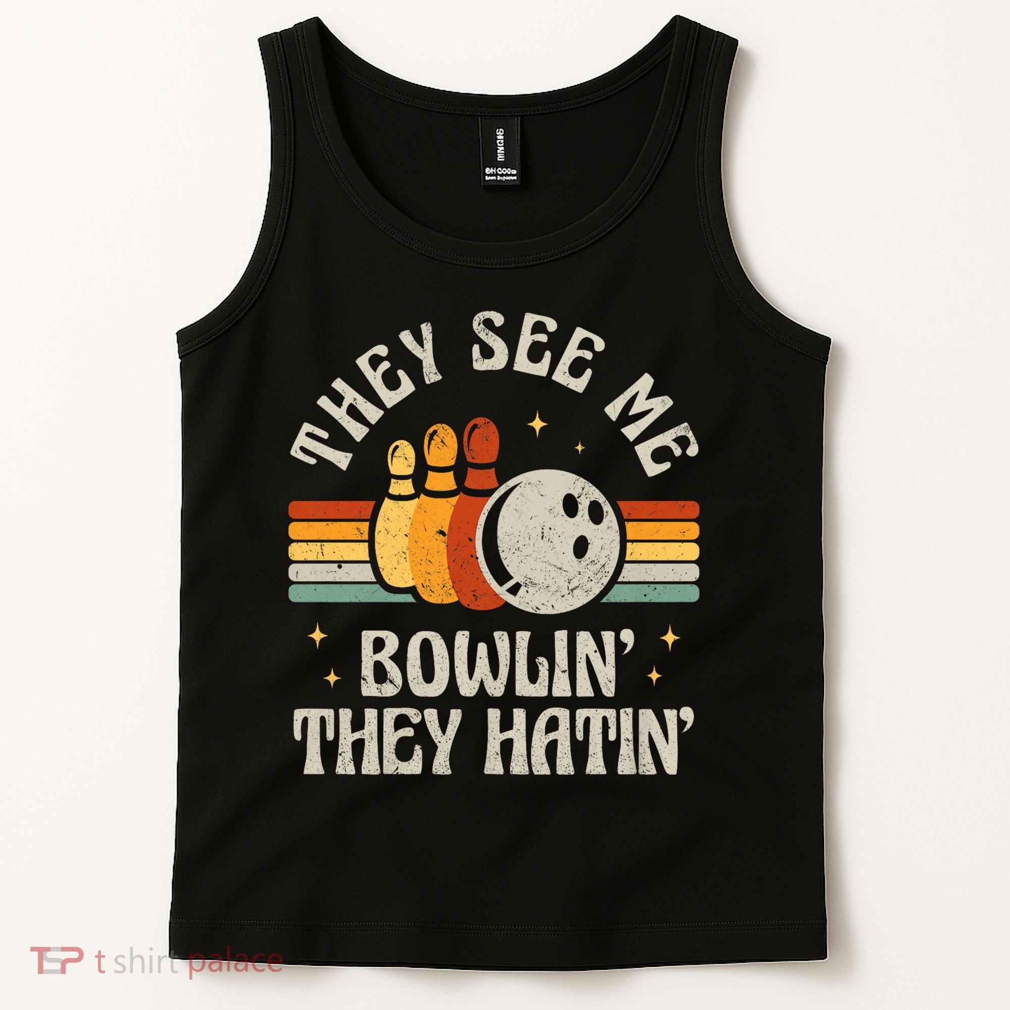 They See Me Bowlin They Hatin Retro Team Bowler Bowling 60s 70s Tank Top