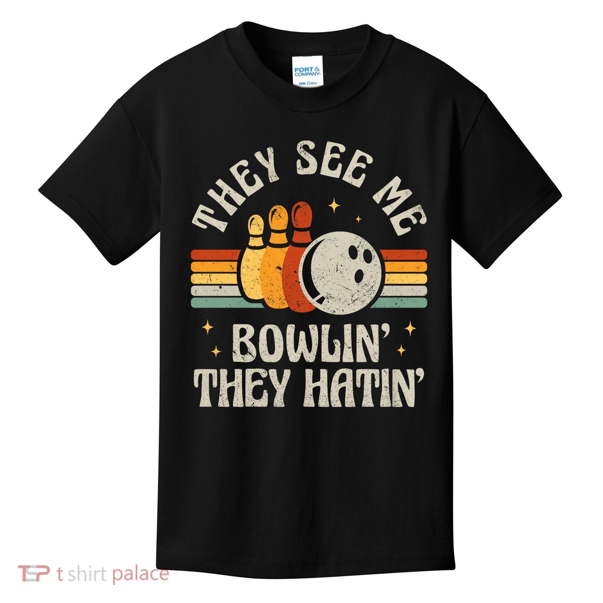 They See Me Bowlin They Hatin Retro Team Bowler Bowling 60s 70s Kids T-Shirt
