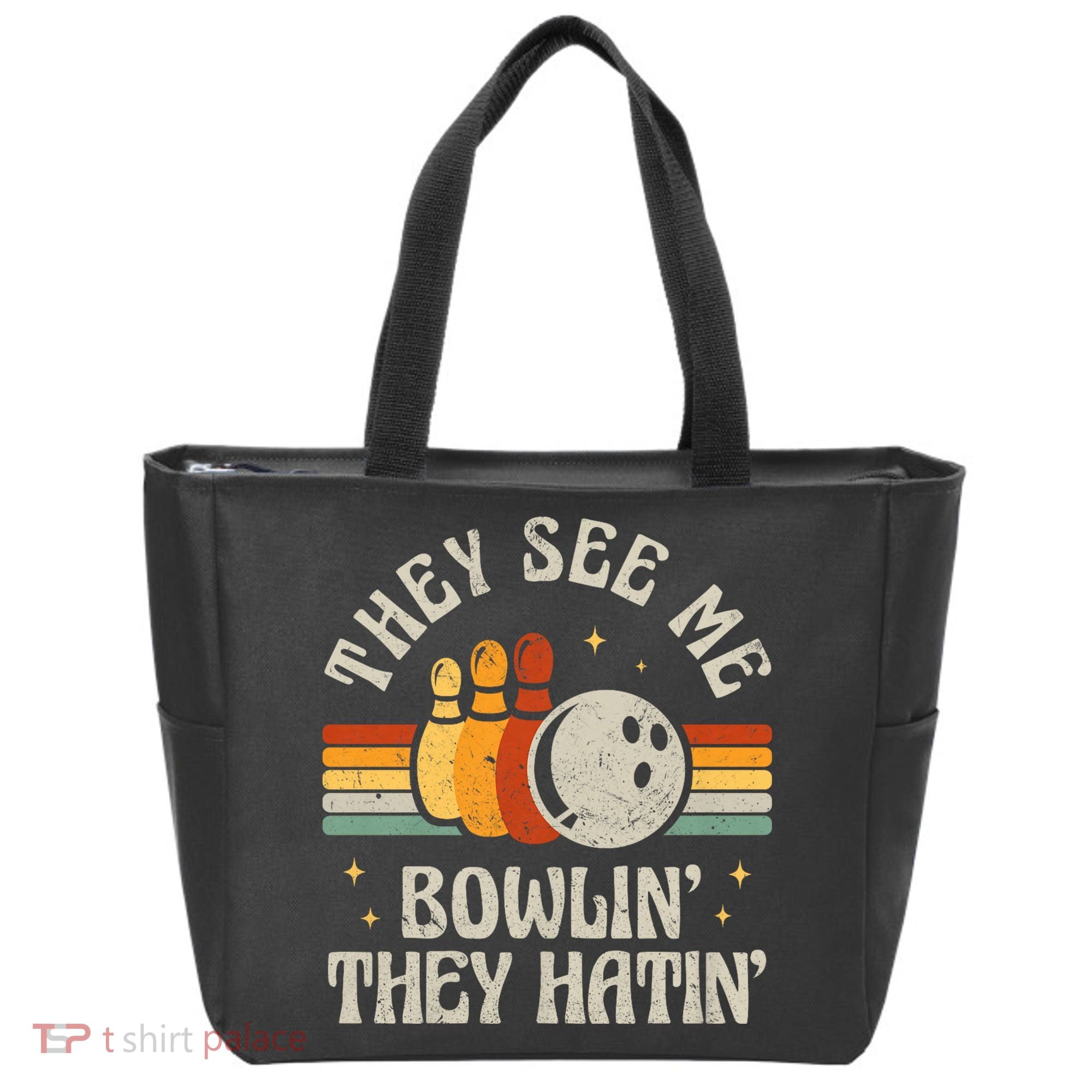 They See Me Bowlin They Hatin Retro Team Bowler Bowling 60s 70s Tote Bag