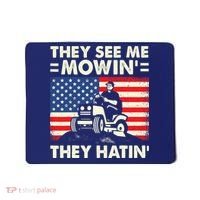 They See Me Mowing They Hatin Funny Lawn Mowing Mousepad thumb 0