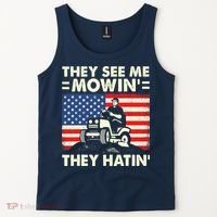 They See Me Mowing They Hatin Funny Lawn Mowing Tank Top thumb 2