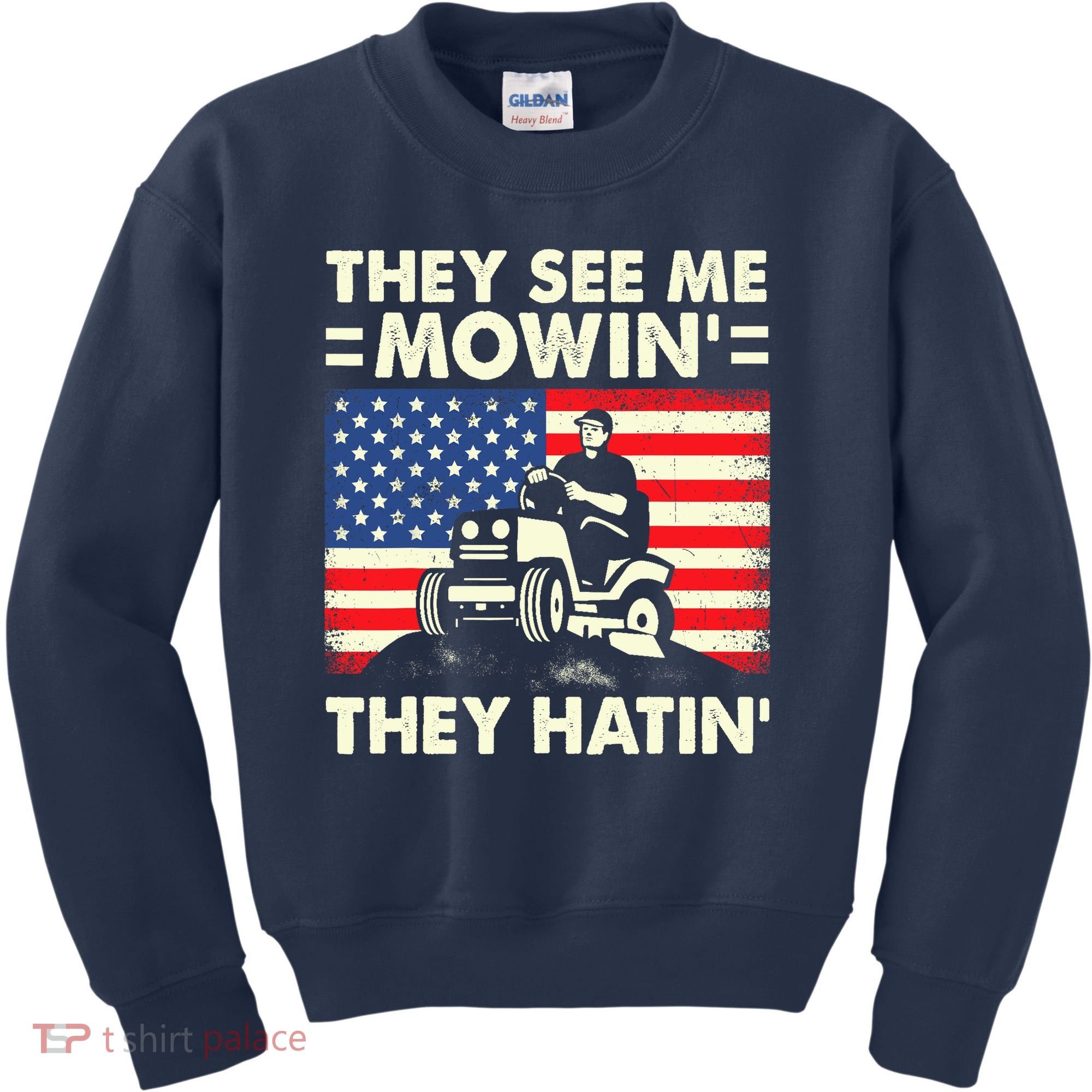 They See Me Mowing They Hatin Funny Lawn Mowing Kids Sweatshirt