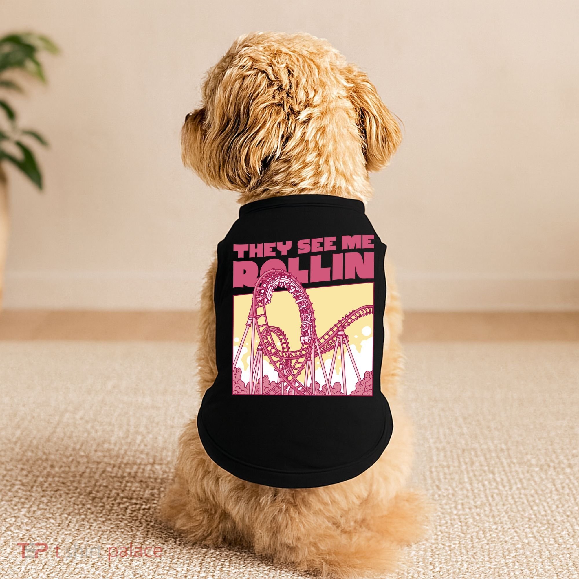 They See Me Rollin Funny Roller Coaster Doggie Tank