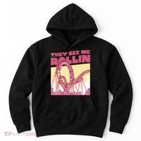 They See Me Rollin Funny Roller Coaster Hoodie thumb 0