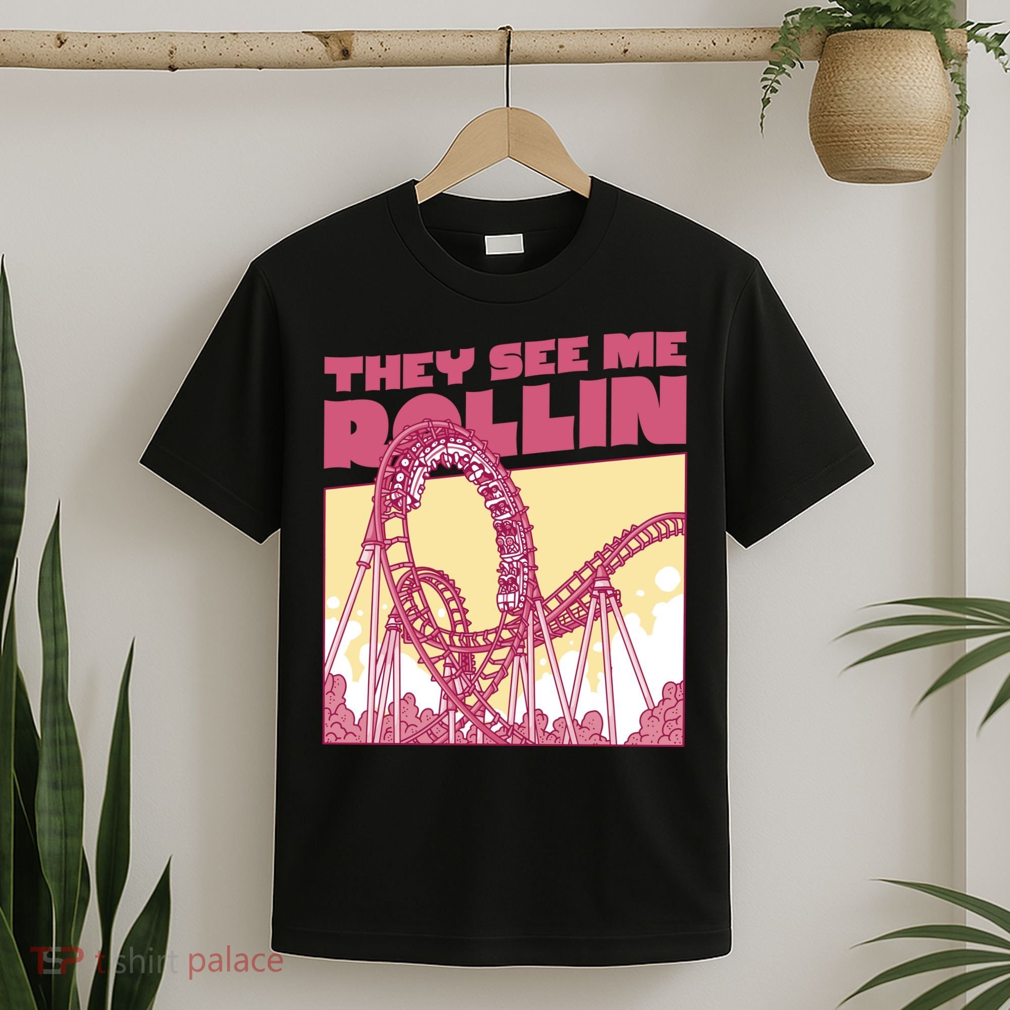 They See Me Rollin Funny Roller Coaster T-Shirt