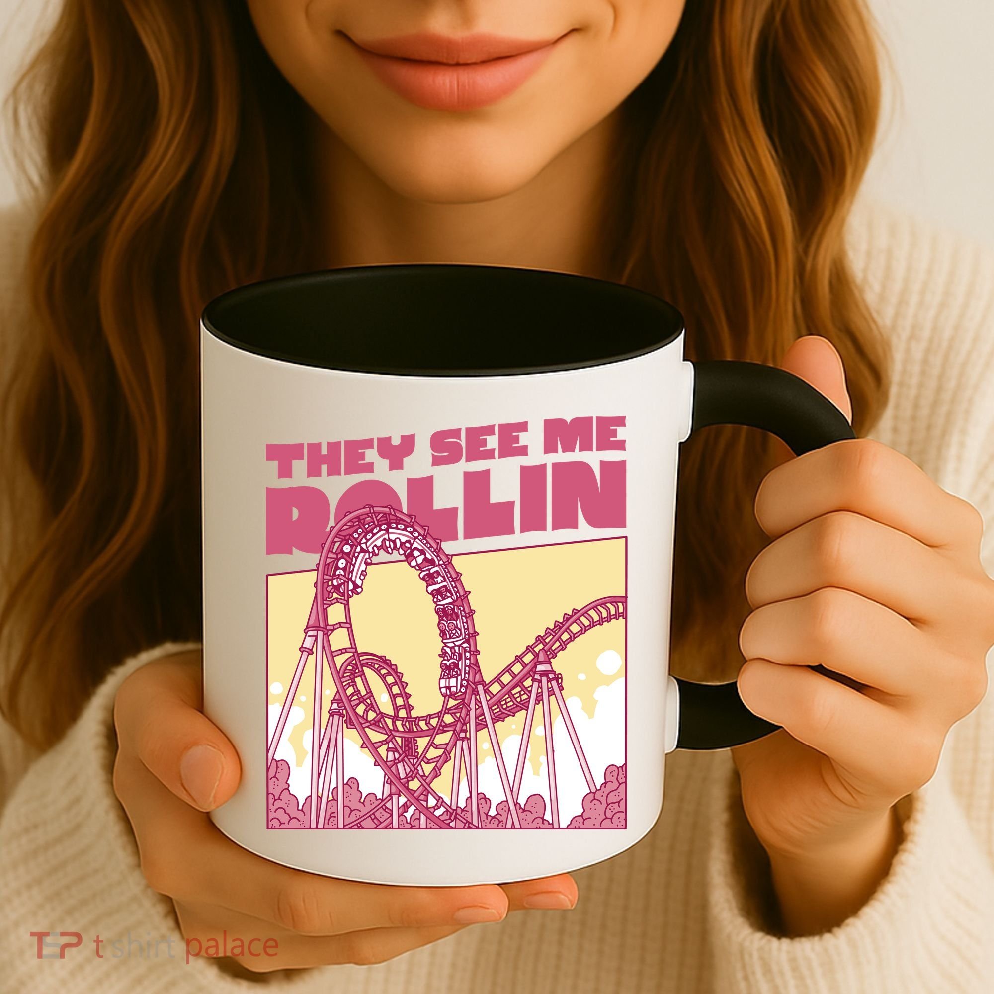 They See Me Rollin Funny Roller Coaster Coffee Mug