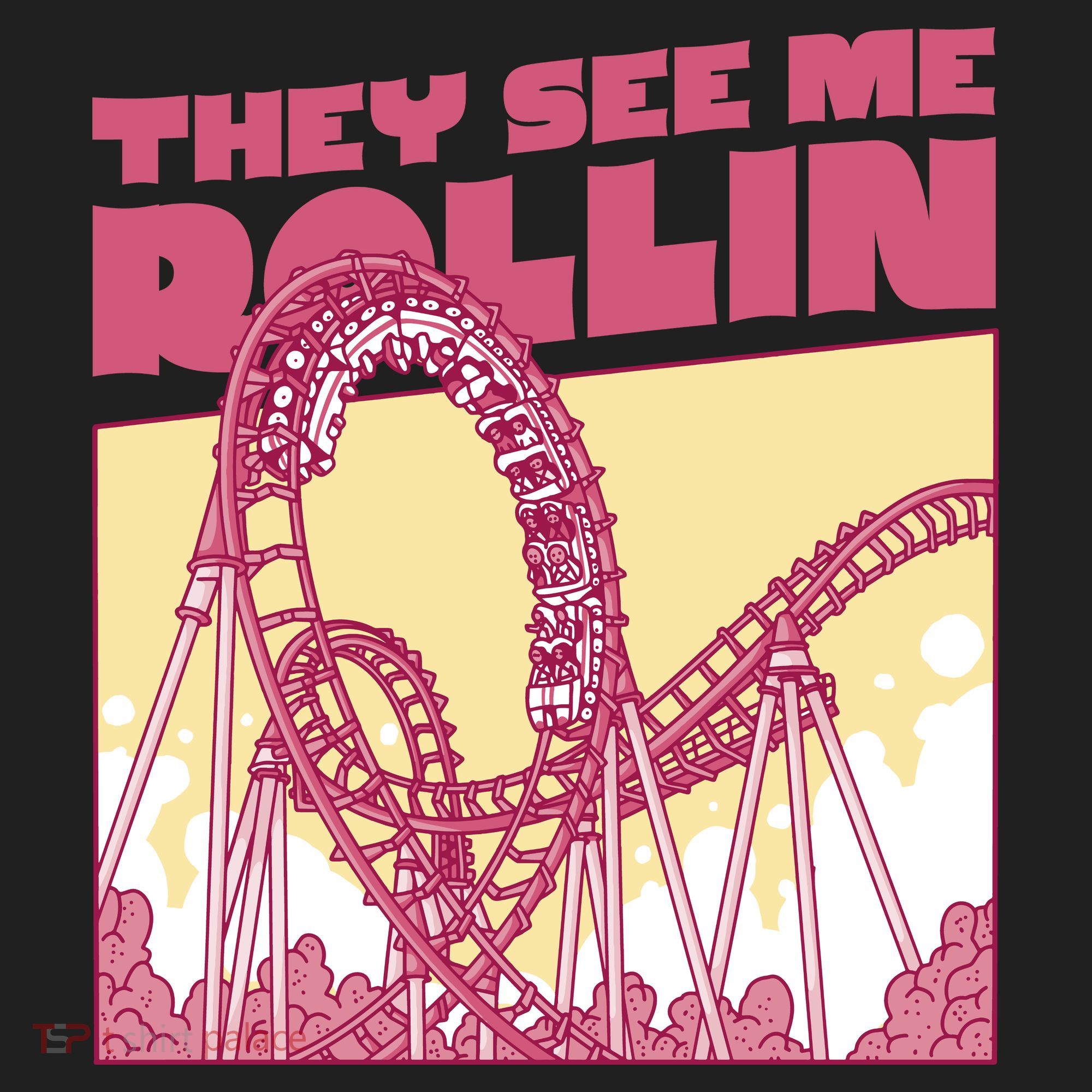 They See Me Rollin Funny Roller Coaster Tumbler