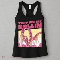 They See Me Rollin Funny Roller Coaster Women's Tank Top thumb 3