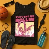 They See Me Rollin Funny Roller Coaster Tank Top thumb 4