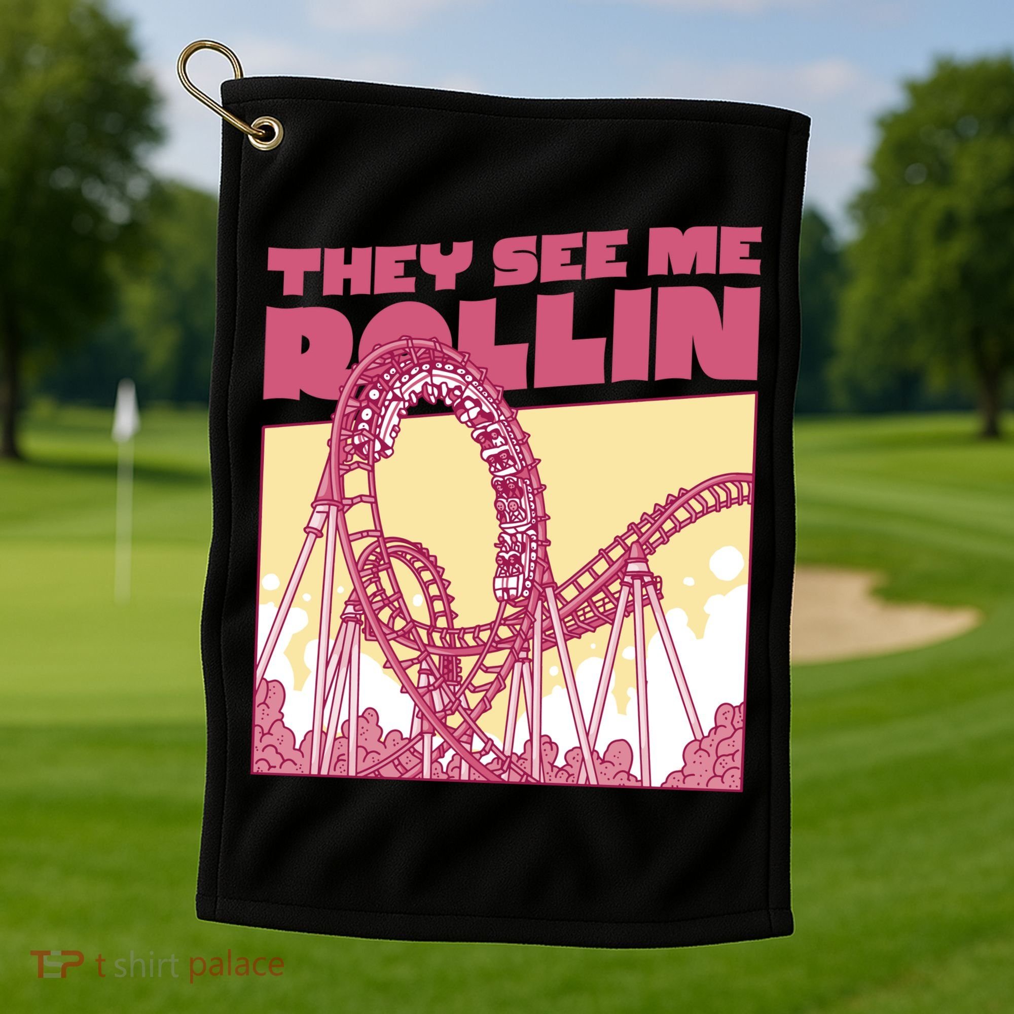 They See Me Rollin Funny Roller Coaster Golf Towel