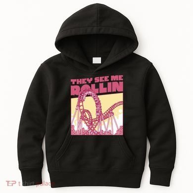 They See Me Rollin Funny Roller Coaster Kids Hoodie