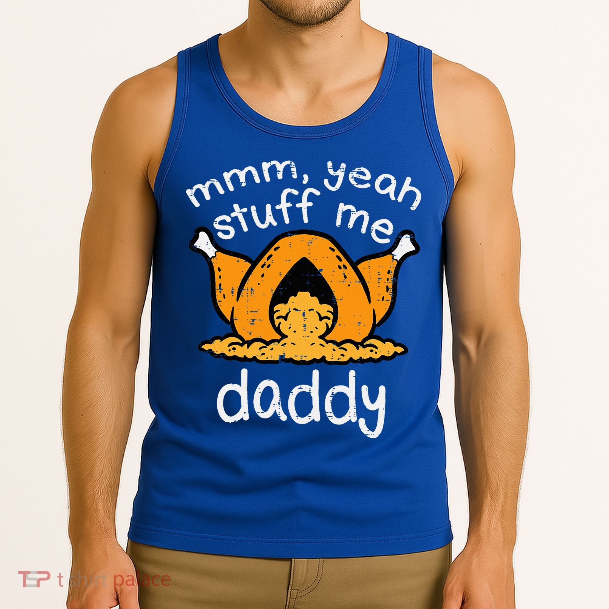 Turkey Stuff Me Funny Adult Humor Tank Top