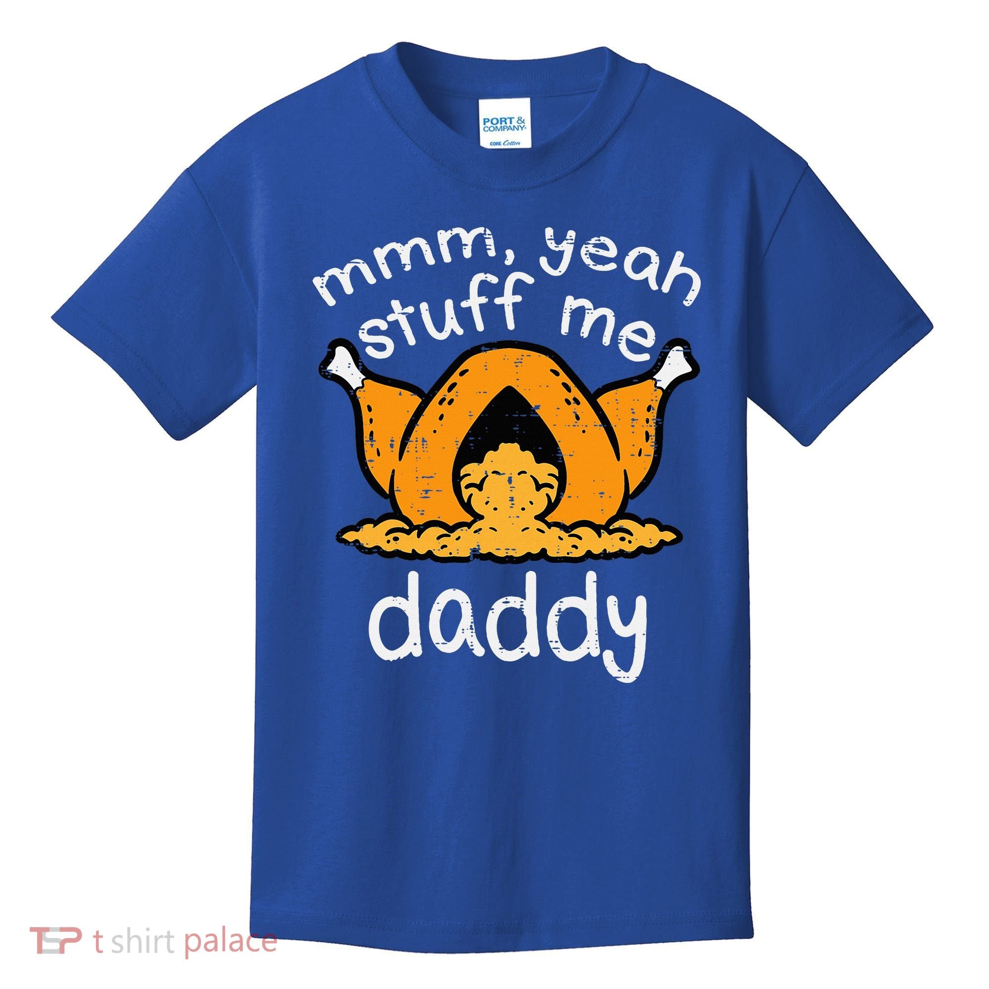 Turkey Stuff Me Funny Adult Humor Kids T-Shirt