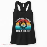 They See Me Coachin Softball Coach Softball Team Coach Women's Tank Top thumb 0