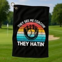 They See Me Coachin Softball Coach Softball Team Coach Golf Towel thumb 1