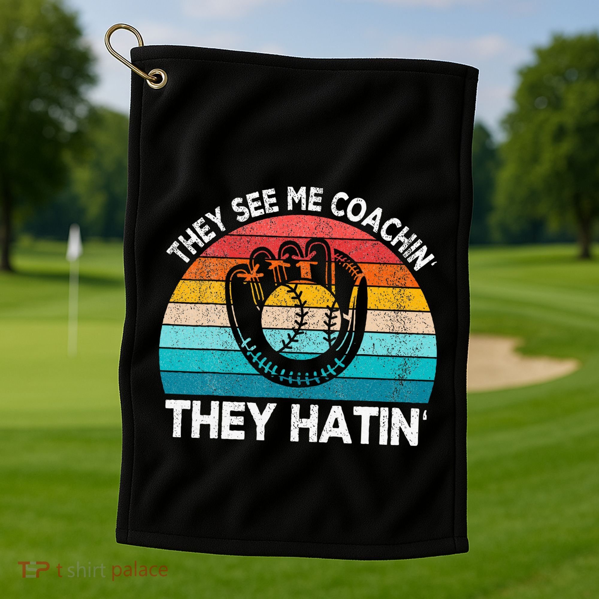 They See Me Coachin Softball Coach Softball Team Coach Golf Towel