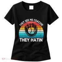 They See Me Coachin Softball Coach Softball Team Coach Women's T-Shirt thumb 0