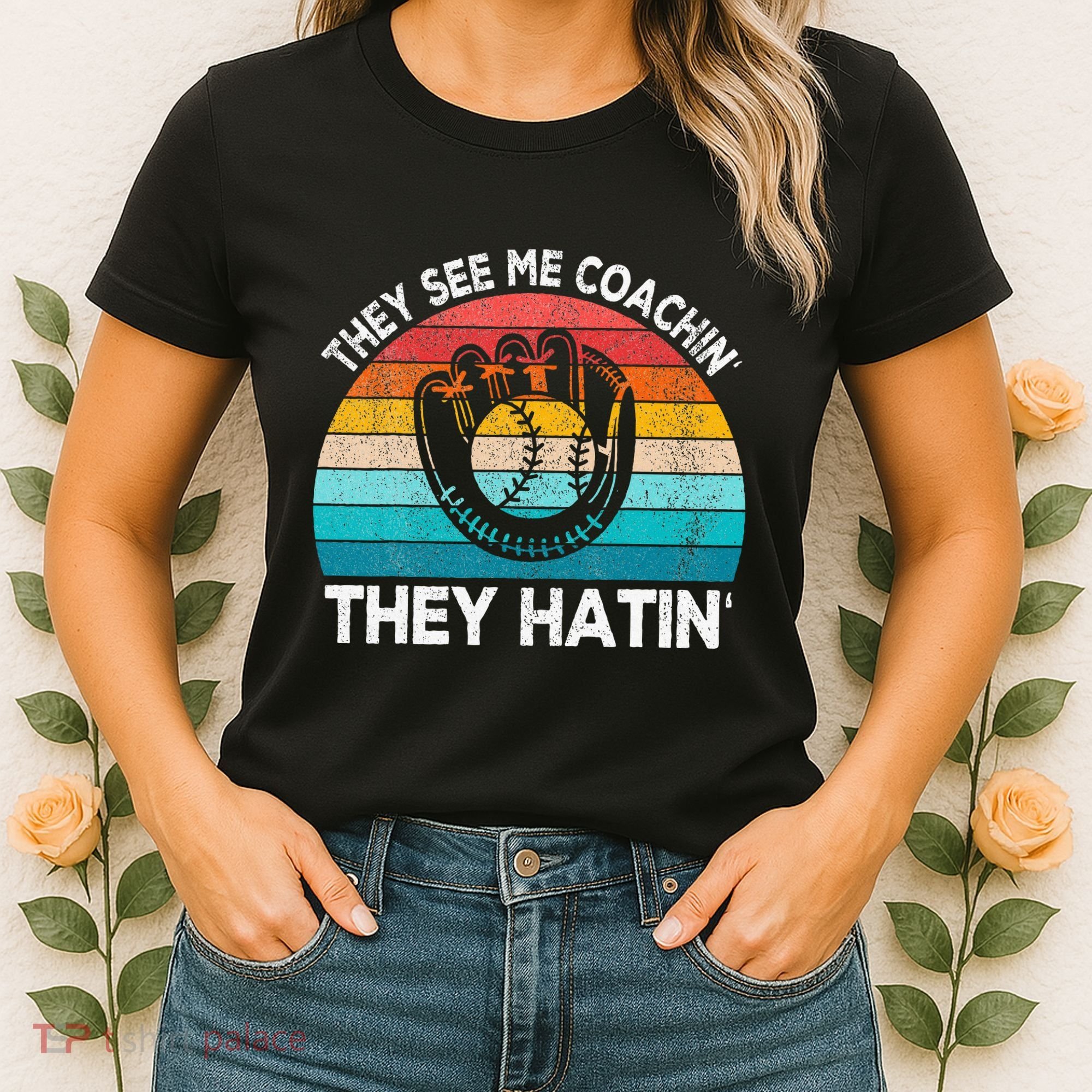 They See Me Coachin Softball Coach Softball Team Coach Women's T-Shirt