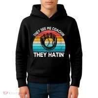 They See Me Coachin Softball Coach Softball Team Coach Kids Hoodie thumb 4