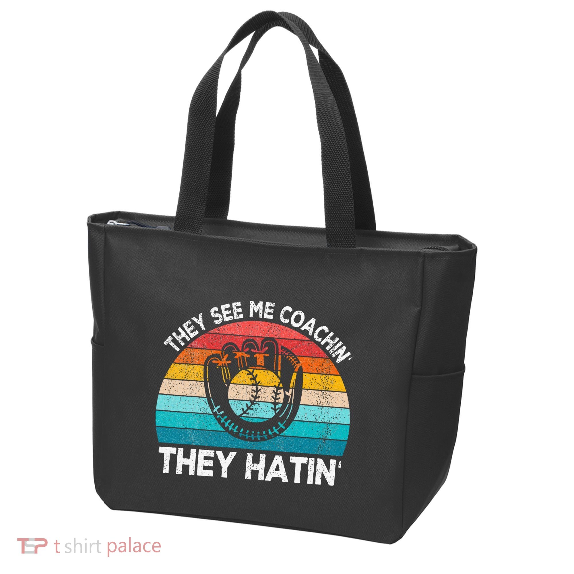 They See Me Coachin Softball Coach Softball Team Coach Tote Bag