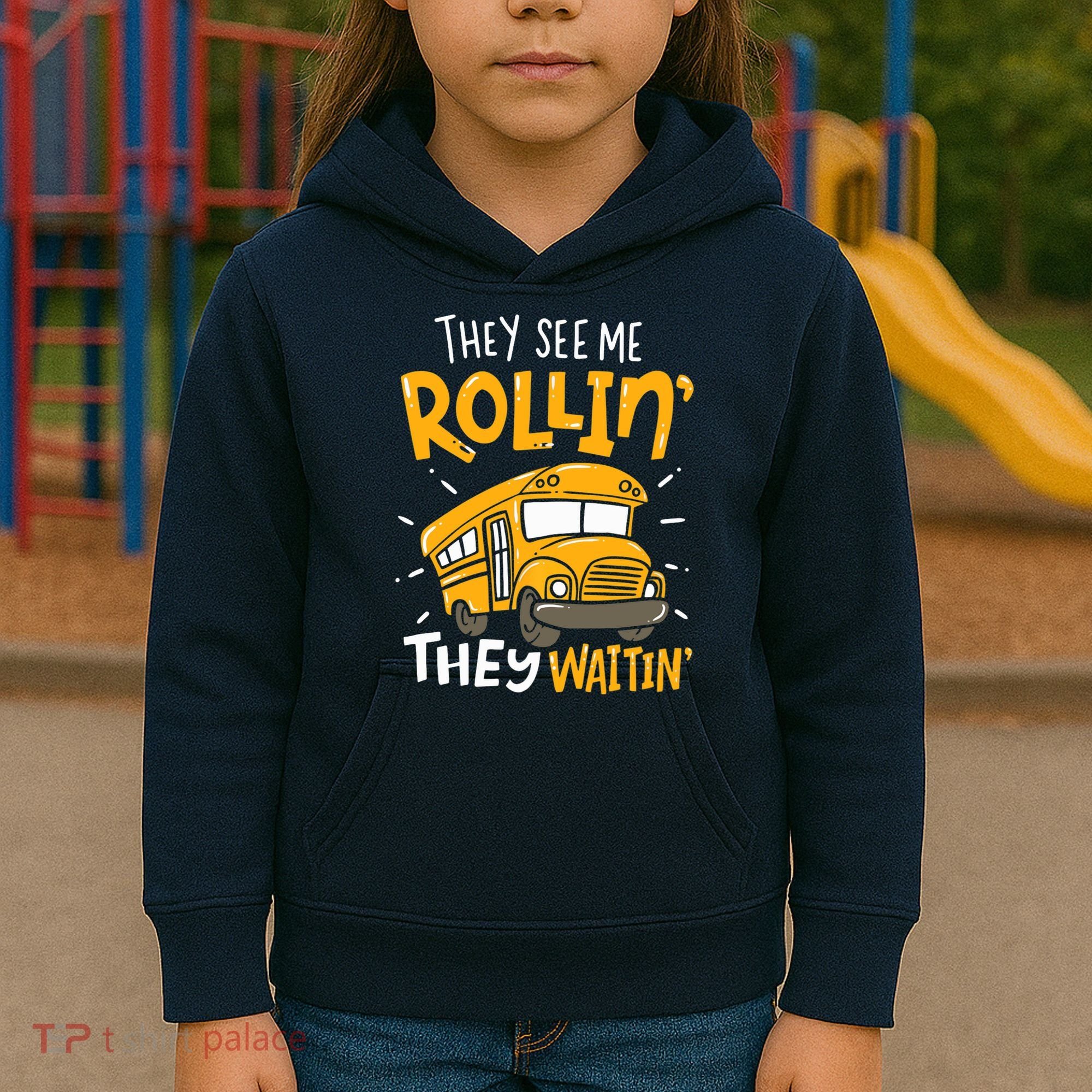 They See Me Rollin' They Waiting' Funny School Bus Driver Kids Hoodie