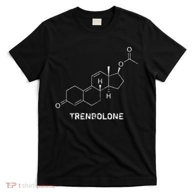Trenbolone Steroid Molecule Hardcore Bodybuilding T-Shirt