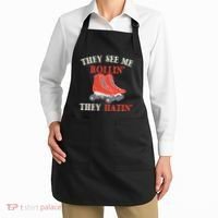They See Me Rollin They Hatin Roller Skating Skate Skater Apron thumb 2