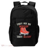 They See Me Rollin They Hatin Roller Skating Skate Skater Backpack thumb 0