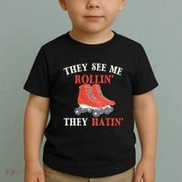 They See Me Rollin They Hatin Roller Skating Skate Skater Toddler T-Shirt thumb 2