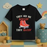 They See Me Rollin They Hatin Roller Skating Skate Skater Toddler T-Shirt thumb 3