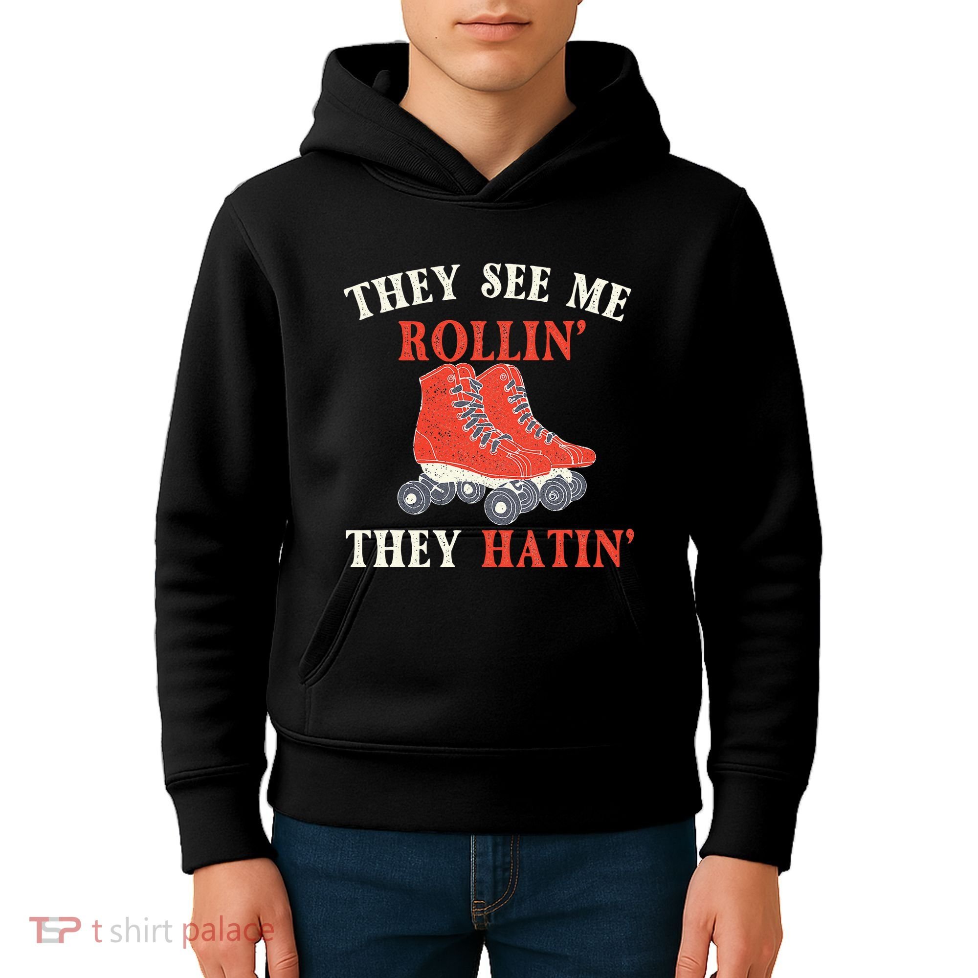 They See Me Rollin They Hatin Roller Skating Skate Skater Kids Hoodie