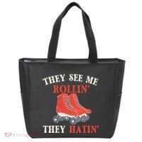They See Me Rollin They Hatin Roller Skating Skate Skater Tote Bag thumb 0