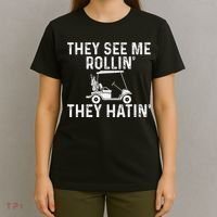 They See Me Rollin' They Hatin' Golfer Golf Golfing Lover T-Shirt thumb 4