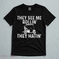 They See Me Rollin' They Hatin' Golfer Golf Golfing Lover T-Shirt thumb 5