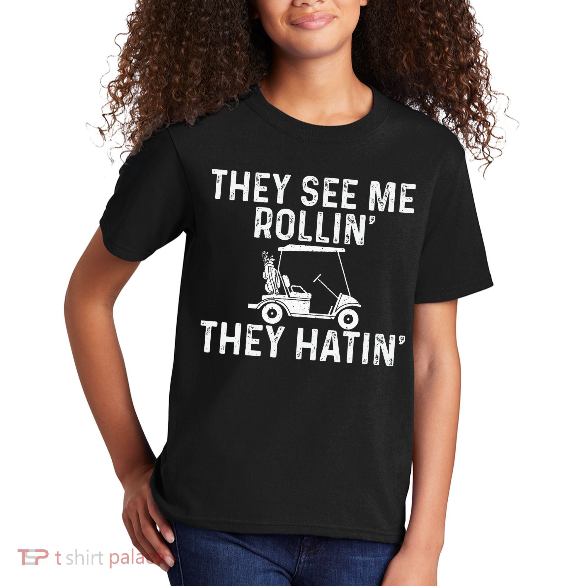 They See Me Rollin' They Hatin' Golfer Golf Golfing Lover Kids T-Shirt