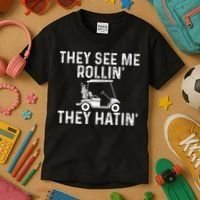 They See Me Rollin' They Hatin' Golfer Golf Golfing Lover Kids T-Shirt thumb 3