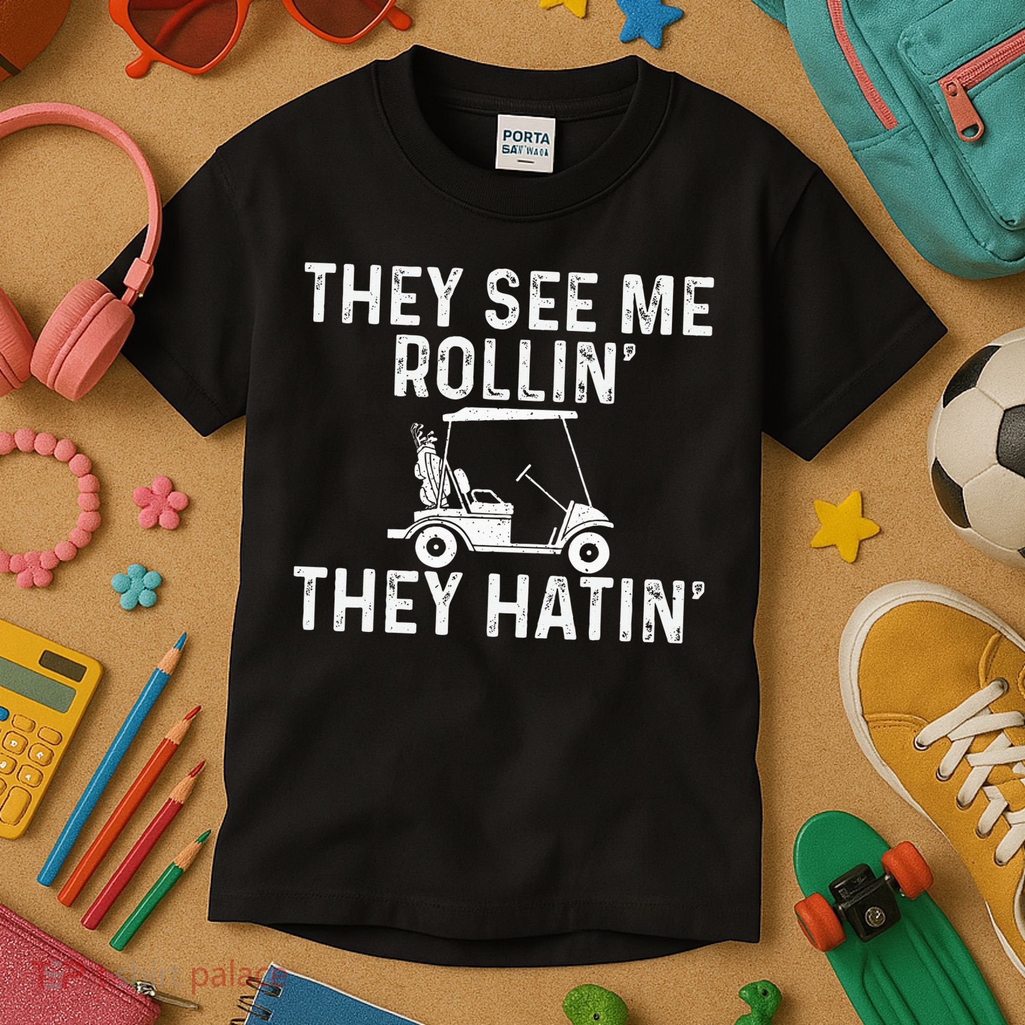 They See Me Rollin' They Hatin' Golfer Golf Golfing Lover Kids T-Shirt