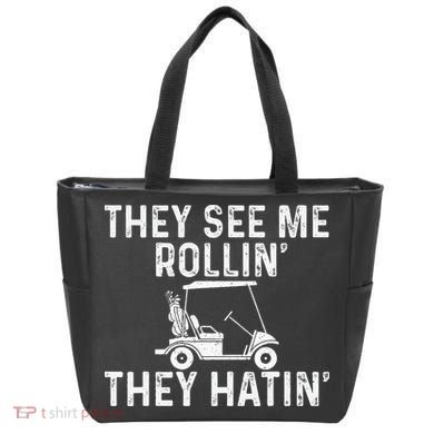 They See Me Rollin' They Hatin' Golfer Golf Golfing Lover Tote Bag
