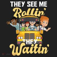 They See Me Rollin They Waitin Funny School Bus Driver Women's Sweatshirt thumb 2
