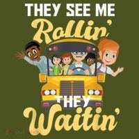 They See Me Rollin They Waitin Funny School Bus Driver Mousepad thumb 1