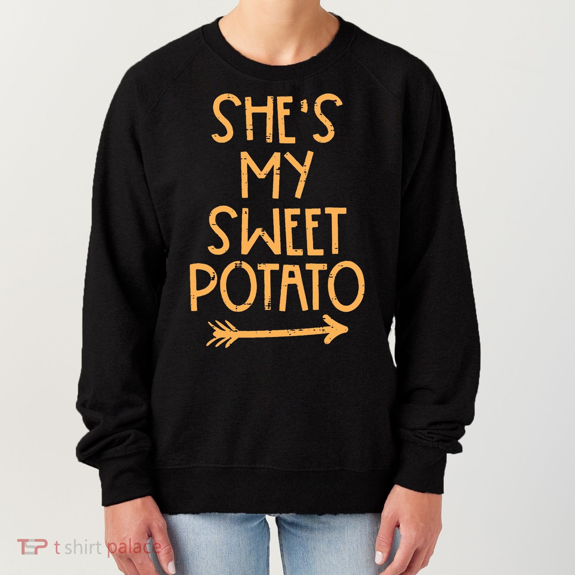 Thanksgiving Shes My Sweet Potato Matching Couple Fall Women's Sweatshirt