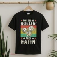 They See Me Rollin They Hatin Vintage Dice T-Shirt thumb 2