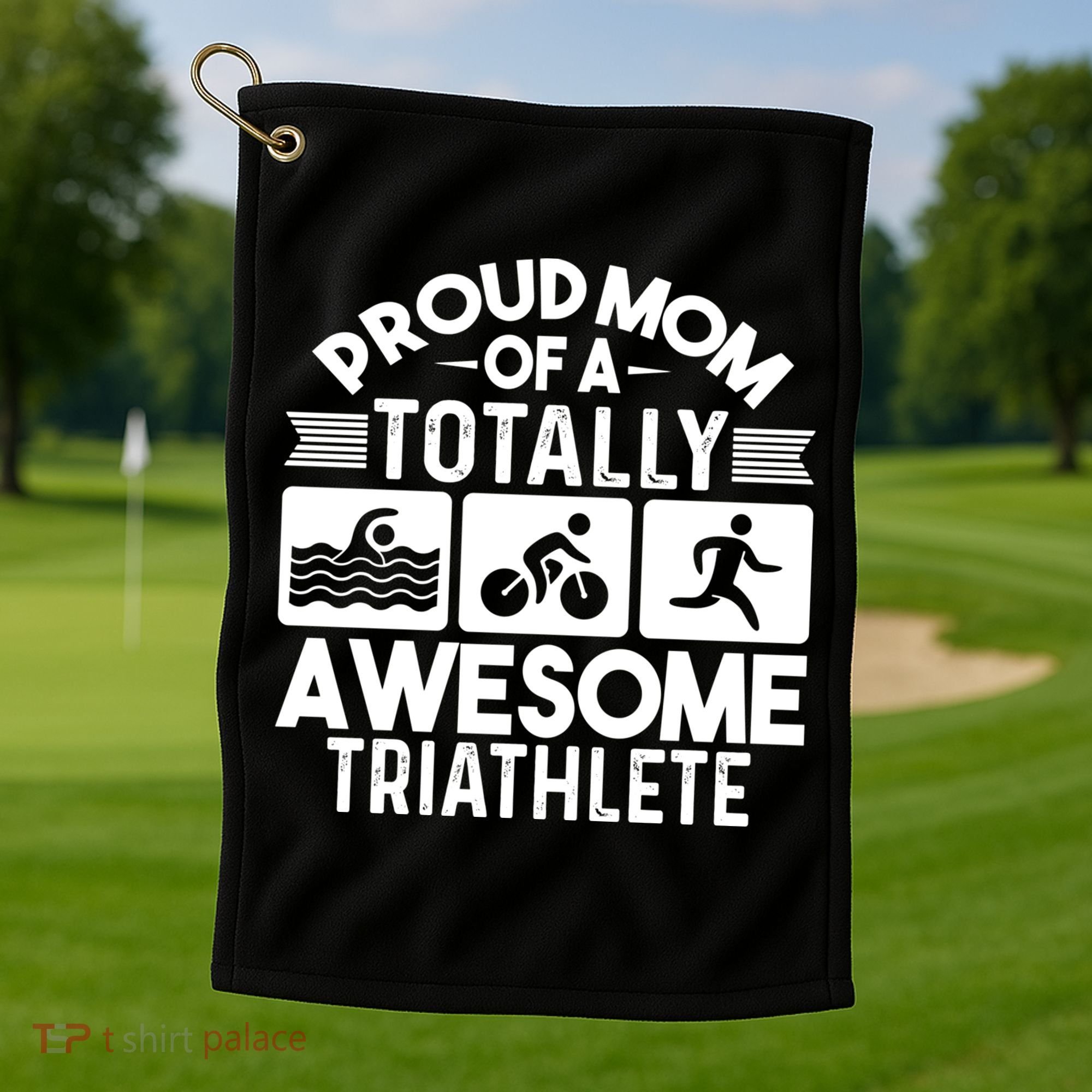 Triathlete Supporter Mom Gift Triathlon Run Swim Bike Cycle Gift Golf Towel