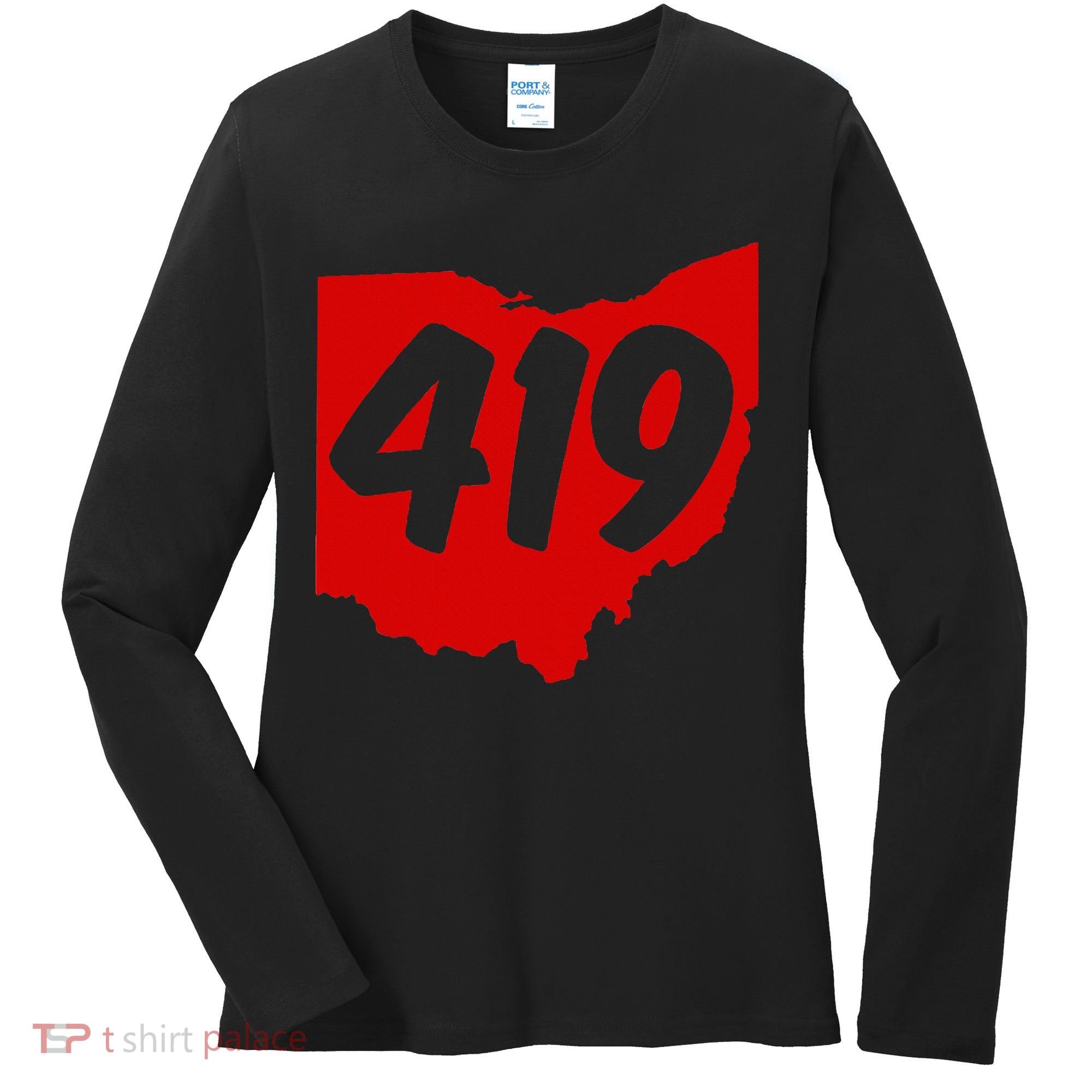 Toledo Sandusky Mansfield 419 Area Code Ohio Women's Long Sleeve Shirt