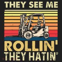 They See Me Rollin They Hatin Forklift Driver Fork Stacker Beanie thumb 2
