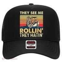They See Me Rollin They Hatin Forklift Driver Fork Stacker Hat thumb 0