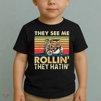 They See Me Rollin They Hatin Forklift Driver Fork Stacker Toddler T-Shirt thumb 2