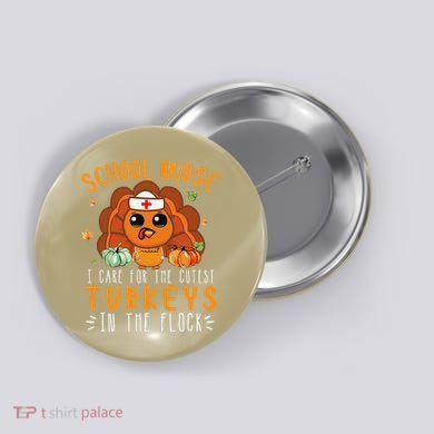 Tu School Nurse Thanksgiving Turkey Lover Costume Fall Button