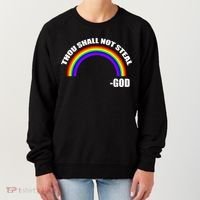 Thou Shall Not Steal Gods Rainbow Women's Sweatshirt thumb 0